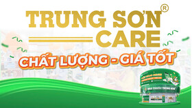 TRUNG SƠN CARE - CHẤT LƯỢNG, GIÁ TỐT