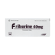 Thuốc Friburine 40mg trị tăng acid uric huyết trong bệnh gout mạn tính