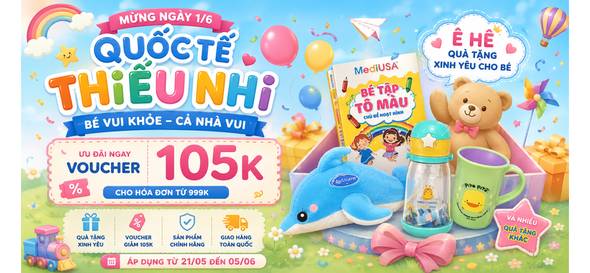 Mừng Ngày Quốc Tế Thiếu Nhi 1 Tháng 6 - Tặng Voucher 105K
